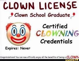 Image result for Clown Certificate Meme