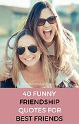 Image result for Crazy Best Friend Quotes for Girls