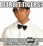 Image result for Detroit Tigers Meme