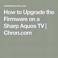 Image result for Sharp Aquos TV Upgrade Software