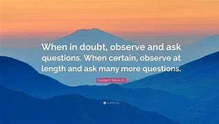 Image result for When in Doubt Ask Quotes
