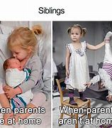 Image result for Memes Only Siblings Will Understand