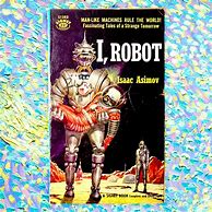 Image result for Isaac Asimov Robot Birthday Image