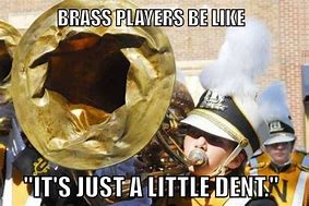 Image result for Brass Band Memes