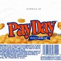Image result for Payday Candy Bar Sayings