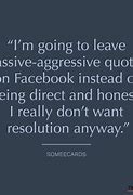Image result for Passive Aggressive Memes Are the Worst