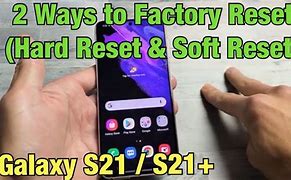 Image result for Samsung Galaxy S21 Factory Reset