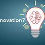 Image result for Invention and Innovative Ideas