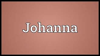 Image result for 2012 Year of Johannas