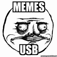 Image result for Stick a USB Meme