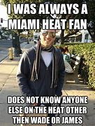 Image result for Blame the Heat Meme