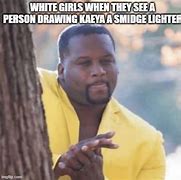 Image result for iPhone White Girls Meme