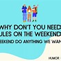 Image result for Jokes About Weekends