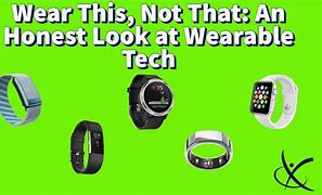 Image result for Advantages and Disadvantages of Wearable Tech