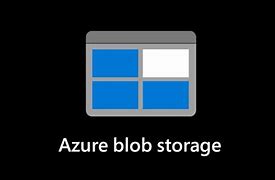 Image result for Azure Blob Storage