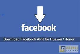 Image result for Facebook Apk for Huawei