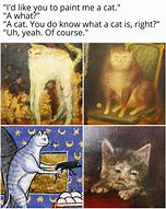 Image result for Cat Painting Meme