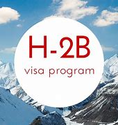 Image result for H-2B