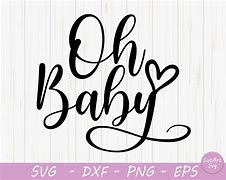 Image result for OH Baby SVG Stencil