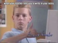 Image result for Teacher Fast Notes Meme