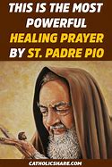 Image result for Padre Pio Healing Prayer