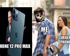 Image result for iPhone 12 Pro Max Meme