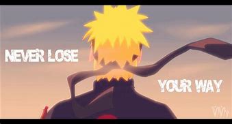 Image result for Naruto Never Give Up Quotes