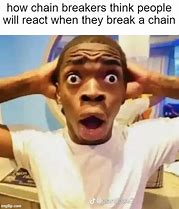 Image result for Meme with Chain Balls Imprint