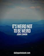 Image result for Weird Funny Quotes