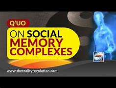 Image result for Social Memory Complex