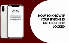 Image result for How Can You Tell If Your iPhone Is Unlocked