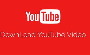 Image result for Free Download of YouTube Videos