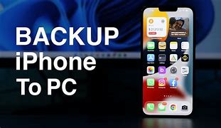 Image result for Backup iPhone to Windows PC