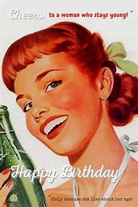 Image result for Funny Happy Birthday Wishes Women