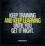 Image result for Funny Training Quotes