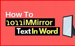 Image result for Mirror Image of Text
