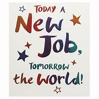 Image result for First Day of Job Sign