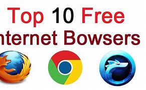 Image result for 10 Best Internet Browsers
