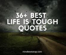 Image result for Tough Quote or Meme
