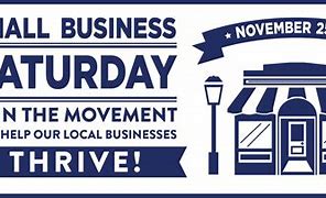 Image result for Small Business Saturday Signs