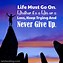 Image result for Never Give Up and Compassion Quotes