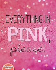Image result for Pink Girly Quotes