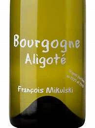 Image result for Francois Mikulski Bourgogne Aligote