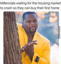 Image result for Real Estate Condo Memes