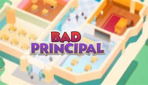 Image result for Bad Principal