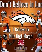Image result for Denver Broncos Sayings