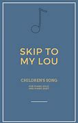 Image result for Skip to My Lou Printables
