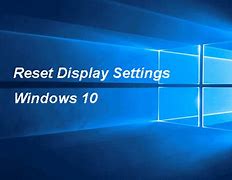 Image result for Default Screen Settings Reset