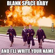 Image result for Blank Space Baby Meme
