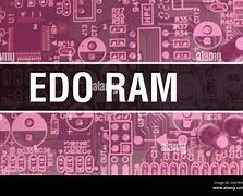 Image result for Edo RAM Memory